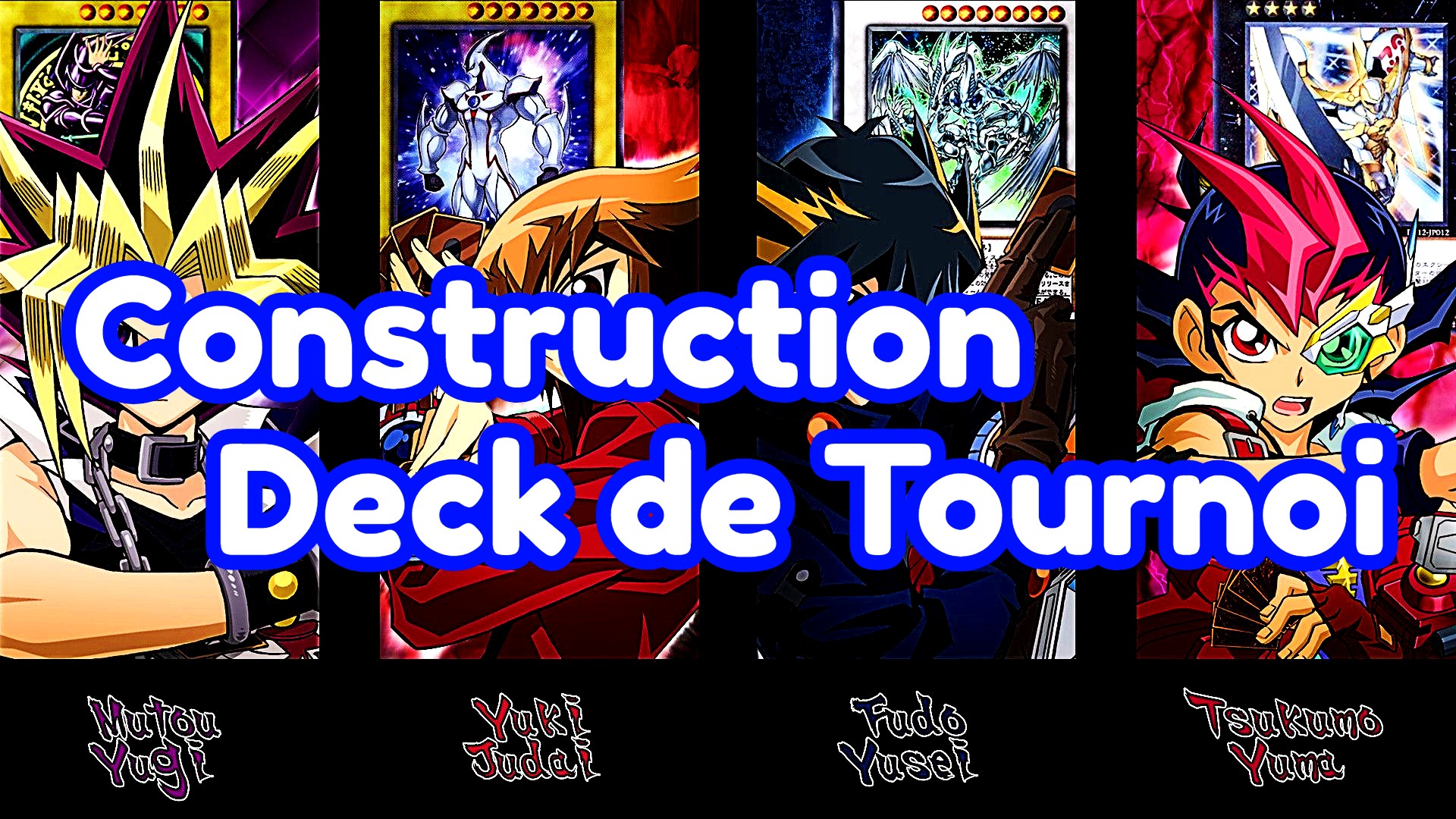 Tuto Construction Building Deck Yu Gi Oh Tournoi Meta Yugioh France 